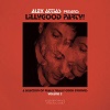 Alex Attias presents LillyGood Party Vol. 2 / Various Artists
